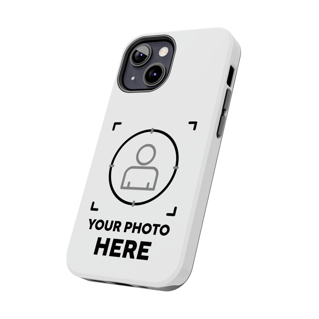 Custom Photo Tough Phone Case — Personalized Protective Phone Cover (Your Photo Here)