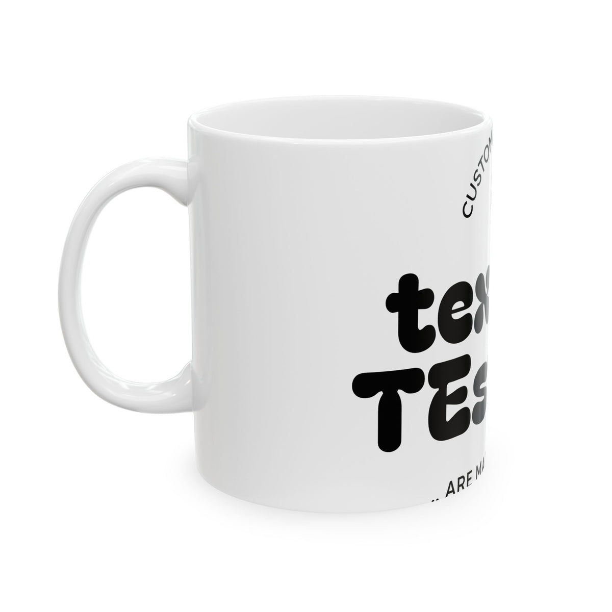 Texas Testing Ceramic Mug — Retro Bold Typography Coffee Cup (11oz & 15oz)